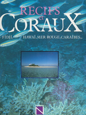 cover image of Récifs et coraux